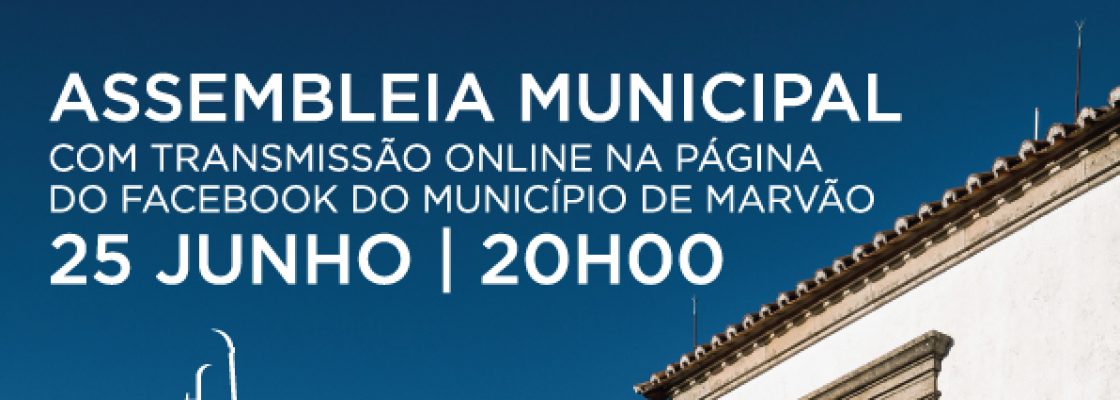 Assembleia Municipal com transmissão online na página de Facebook do Município de Marvão
