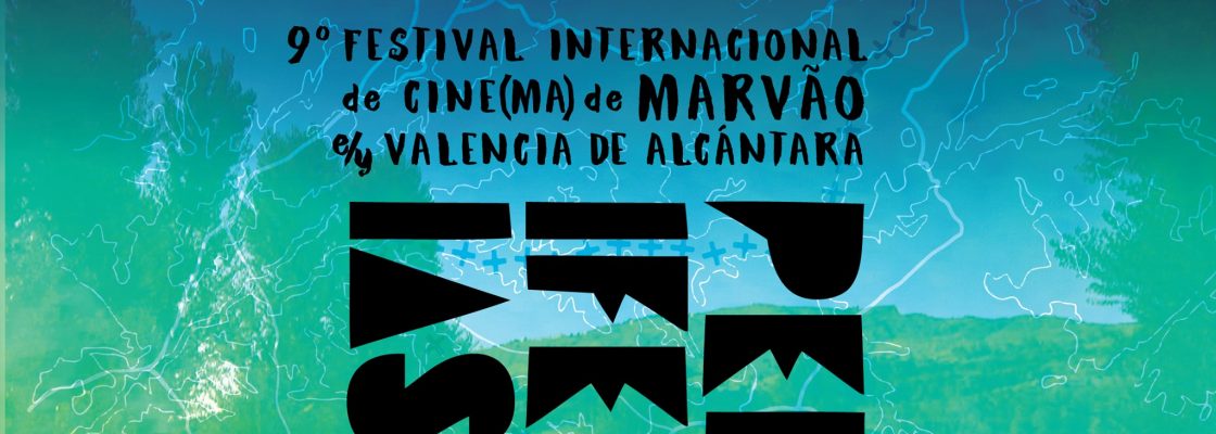 9.º Festival Internacional de Cinema de Marvão e Valência de Alcântara