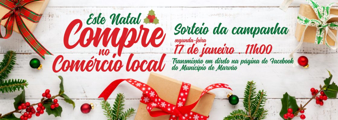 Sorteio da Campanha “Este Natal Compre no Comércio Local”