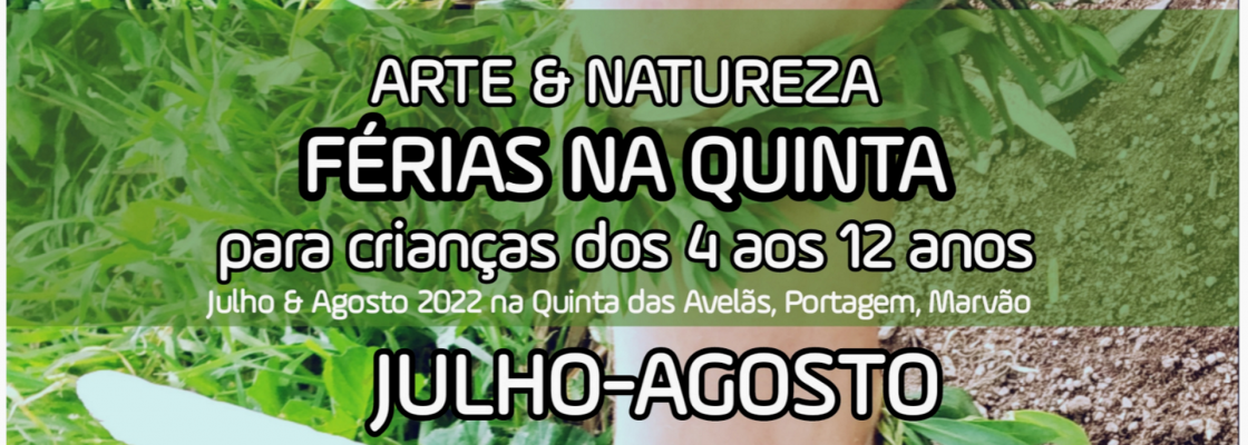(Português) “Arte & Natureza” – Férias na Quinta