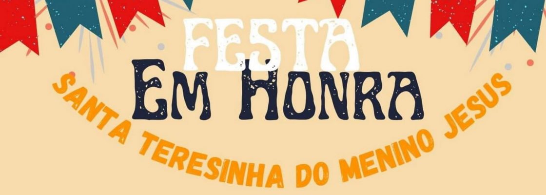 (Português) Festa em Honra de Santa Teresinha do Menino Jesus