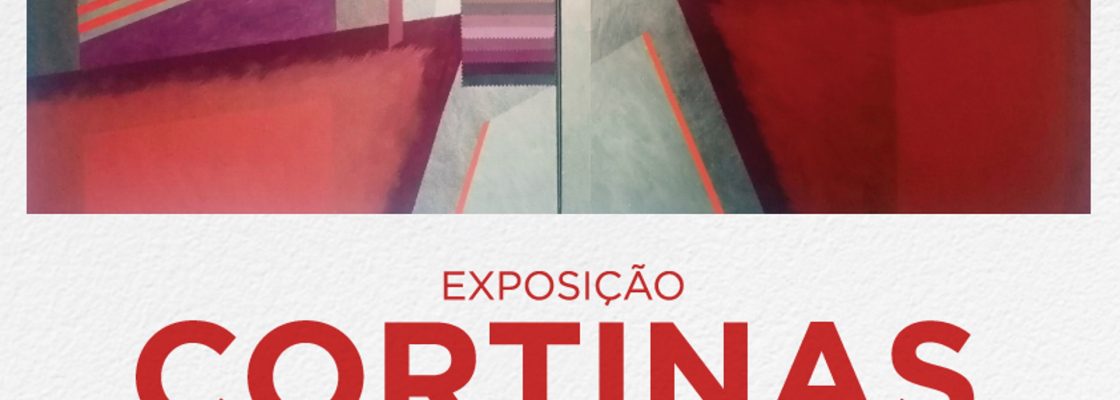 (Português) Exposição “Cortinas” de Rui da Rosa