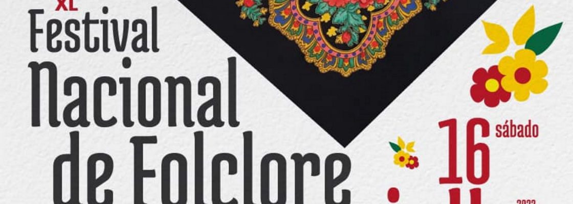 XL Festival Nacional de Folclore