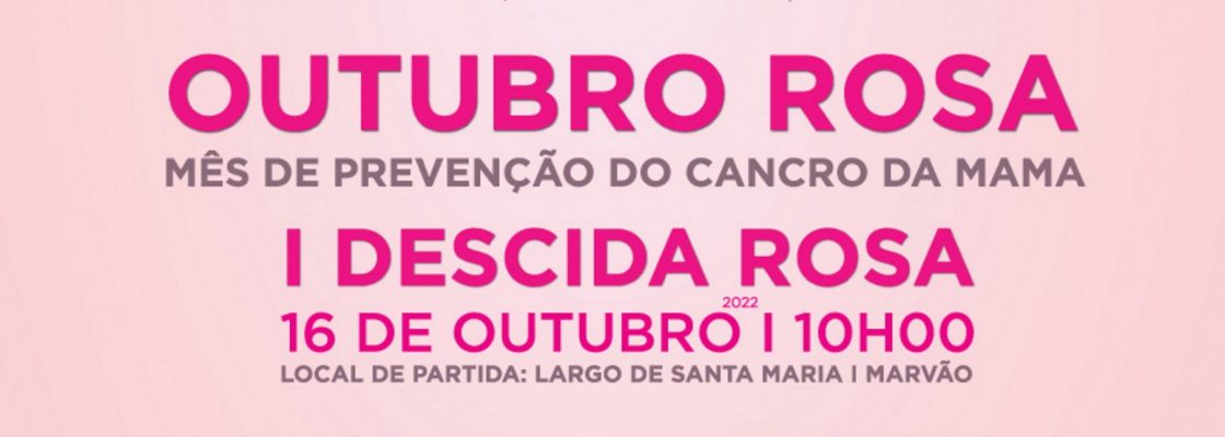 I Descida Rosa (Outubro Rosa – Mês de Prevenção do Cancro da Mama)