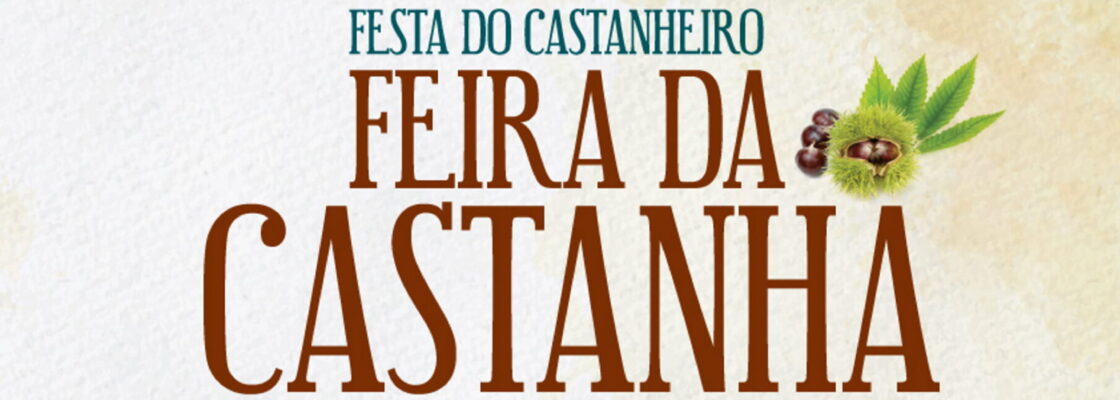 (Português) XXXIX Festa do Castanheiro – Feira da Castanha