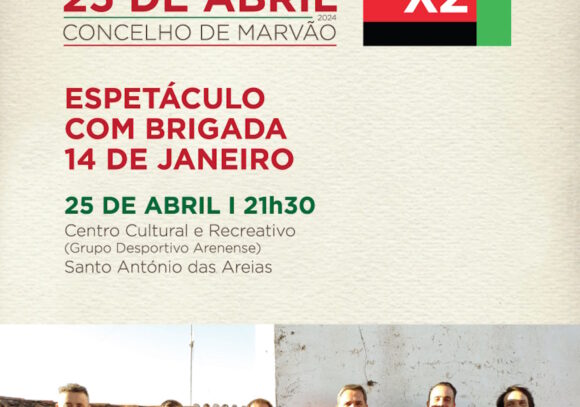 (Português) Comemorações dos 50 Anos do 25 de Abril – Espetáculo com Brigada 14 de Janeiro