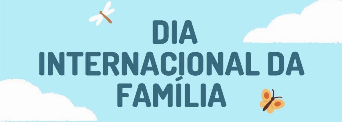 Dia Internacional da Família