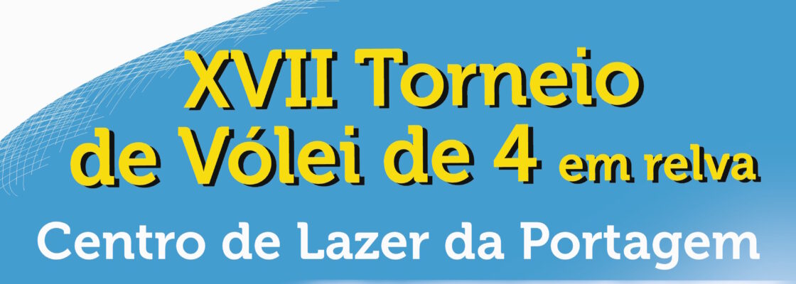 (Português) XVII Torneio de Vólei de 4 em Relva
