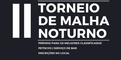 II Torneio de Malha Noturno