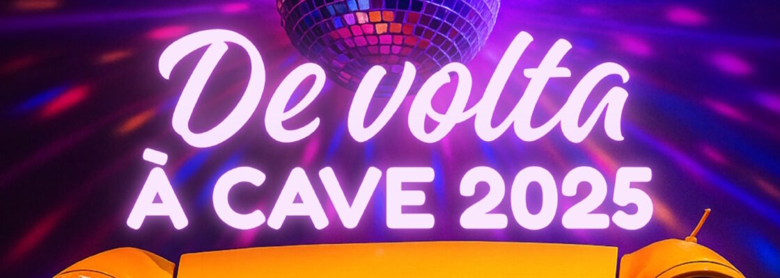 De Volta à Cave – Festa dos Anos 80